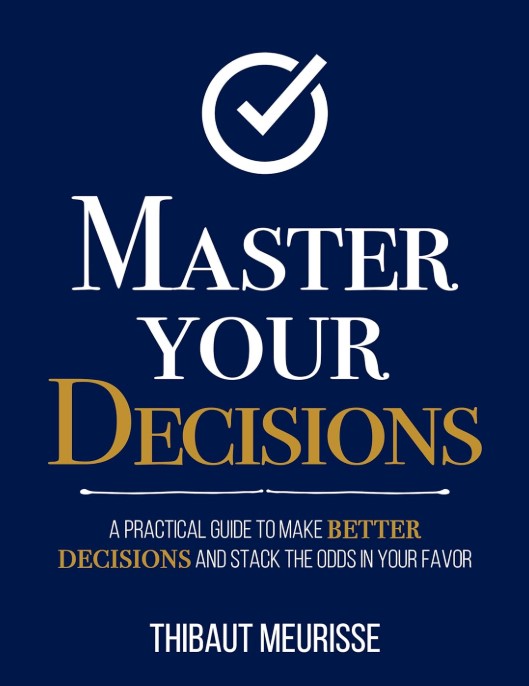 Master Your Decisions